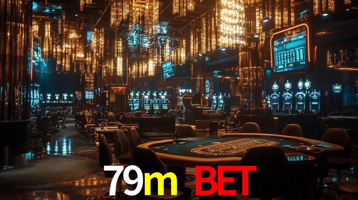 79m bet - Jogos No Cassino Online! - 79m.com